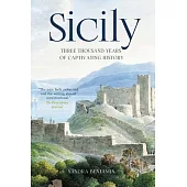 Sicily: Three Thousand Years of Captivating History