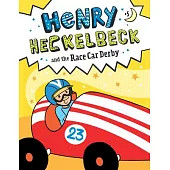 Henry Heckelbeck and the Race Car Derby: #5