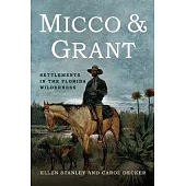 Micco & Grant: Settlements in the Florida Wilderness