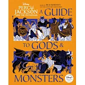 Percy Jackson and the Olympians: A Guide to Gods & Monsters