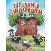 The Farmer Family Album: (Book 3)