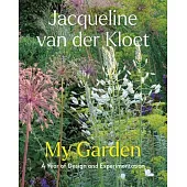Diary of a Plantswoman: A Year of Design and Experimentation in My Garden