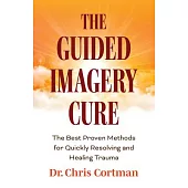 The Guided Imagery Cure