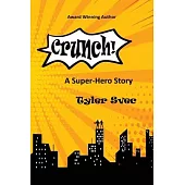 Crunch: A Super-Hero Story