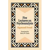 Five Lectures on Psychoanalysis