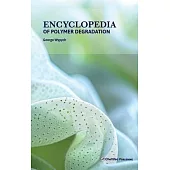Encyclopedia of Polymer Degradation