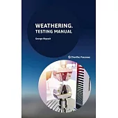Weathering. The Testing Manual