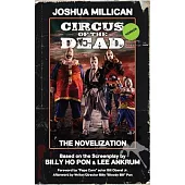 Circus of the Dead: The Novelization