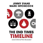 End Times Timeline (Multi-Pack): God’s Eternal Plan Revealed