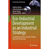 Eco-Industrial Development as an Industrial Strategy: Contributions to a German-Chilean Research Cooperation