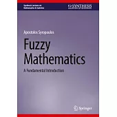 Fuzzy Mathematics: A Fundamental Introduction