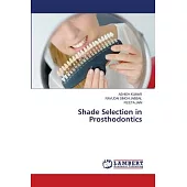 Shade Selection in Prosthodontics