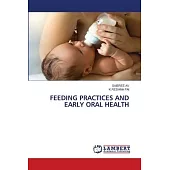 Feeding Practices and Early Oral Health