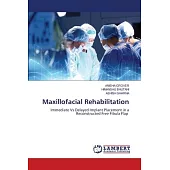 Maxillofacial Rehabilitation