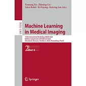 Machine Learning in Medical Imaging: 15th International Workshop, MLMI 2024, Held in Conjunction with Miccai 2024, Marrakesh, Morocco, October 6, 2024