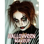 Halloween Makeup: A Beginner’s Friendly Step-by-Step Guide to Easy and Professional Face Painting Instructions for Women and Teens, in F