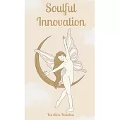 Soulful Innovation