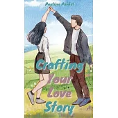 Crafting Your Love Story