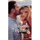 Better Together