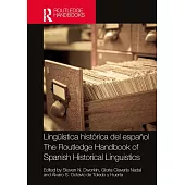 Lingüística histórica del español / The Routledge Handbook of Spanish Historical Linguistics