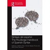 Sintaxis del español / The Routledge Handbook of Spanish Syntax