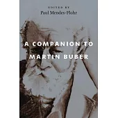 A Companion to Martin Buber