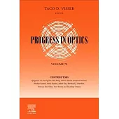Progress in Optics: Volume 70