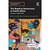 The Road to Democracy in South Africa: Volume 4, 1980-1990