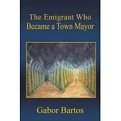 The Emigrant Who Became a Town Mayor