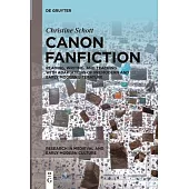 Canon Fanfiction: Reading, Writing, and Teaching with Adaptations of Premodern and Early Modern Literature