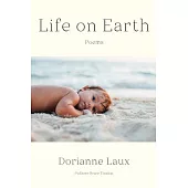 Life on Earth: Poems