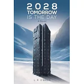 2028 Tomorrow is the Day