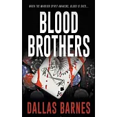 Blood Brothers: An Action-Adventure Thriller