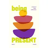 Being Present