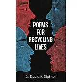 Poems for Recycling Lives