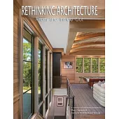 Rethinking Architecture: From the Inside Out