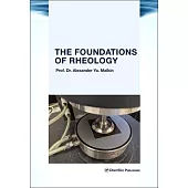 The Foundations of Rheology