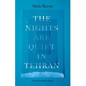 The Nights Are Quiet in Tehran