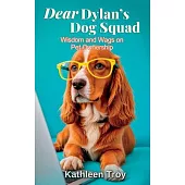 Dear Dylan’s Dog Squad