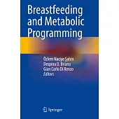 Breastfeeding and Metabolic Programming