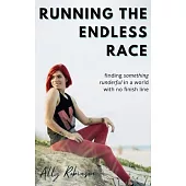 Running The Endless Race