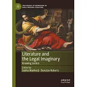Literature and the Legal Imaginary: Knowing Justice