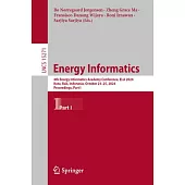 Energy Informatics: 4th Energy Informatics Academy Conference, Ei.a 2024, Kuta, Bali, Indonesia, October 23-25, 2024, Proceedings, Part I