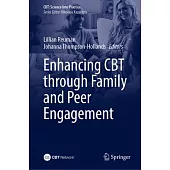 Enhancing CBT Through Family and Peer Engagement