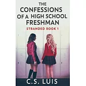 The Confessions Of A High School Freshman