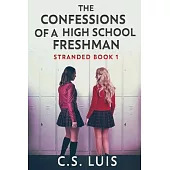 The Confessions Of A High School Freshman