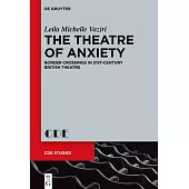 The Theatre of Anxiety: Border Crossings in 21st-Century British Theatre