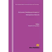 Performance Modelling and Analysis of Heterogeneous Networks