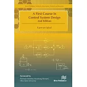 A First Course in Control System Design