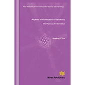 Aspects of Kolmogorov Complexity the Physics of Information